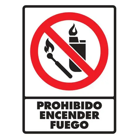 SEÑALAMIENTO PROHIBIDO ENCENDER FUEGO